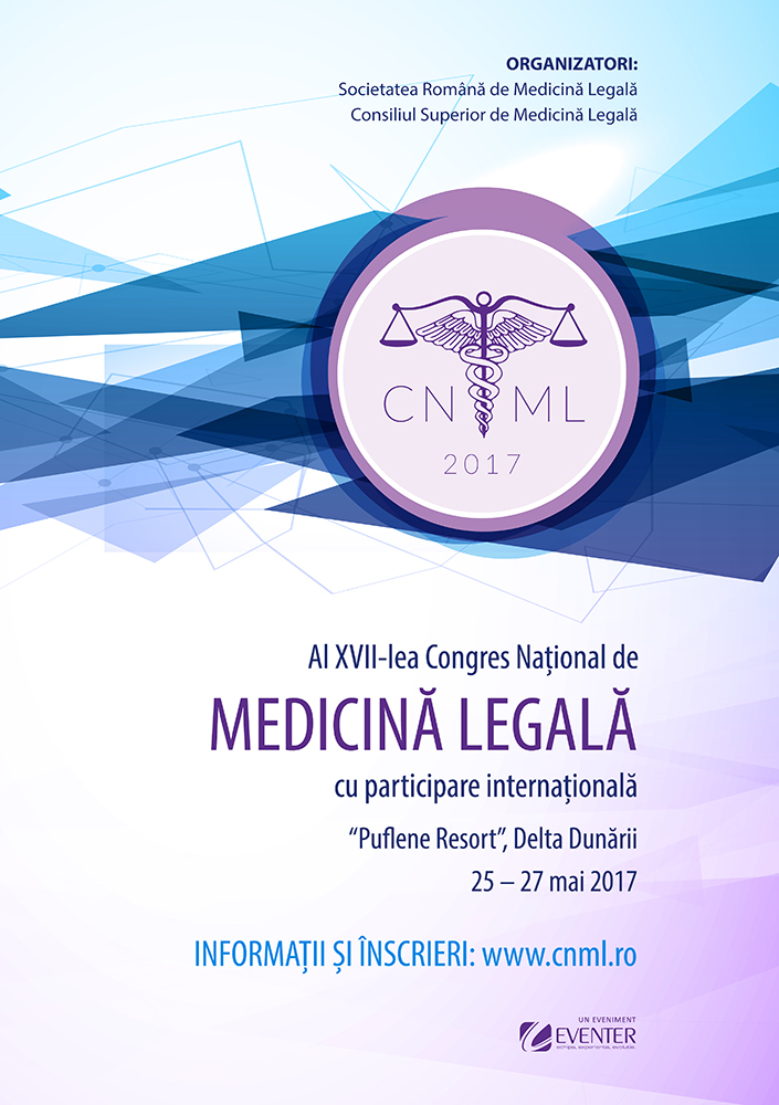 CNML 2017 – Al XVII-lea Congres Național de Medicină Legală