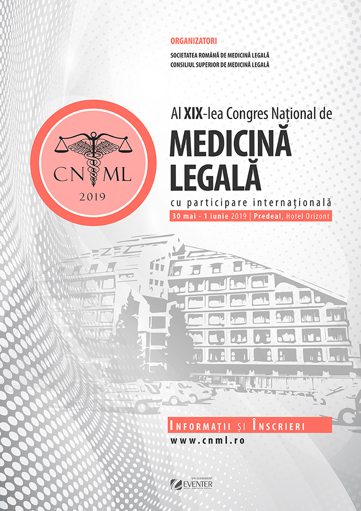CNML 2019 – Al XIX-lea Congres Național de Medicină Legală