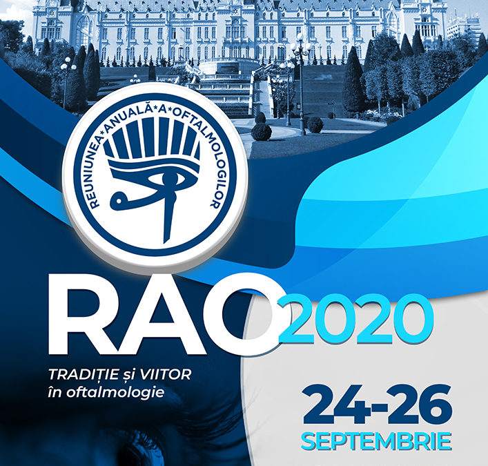 RAO 2020 – Reuniunea Anuală a Oftalmologilor