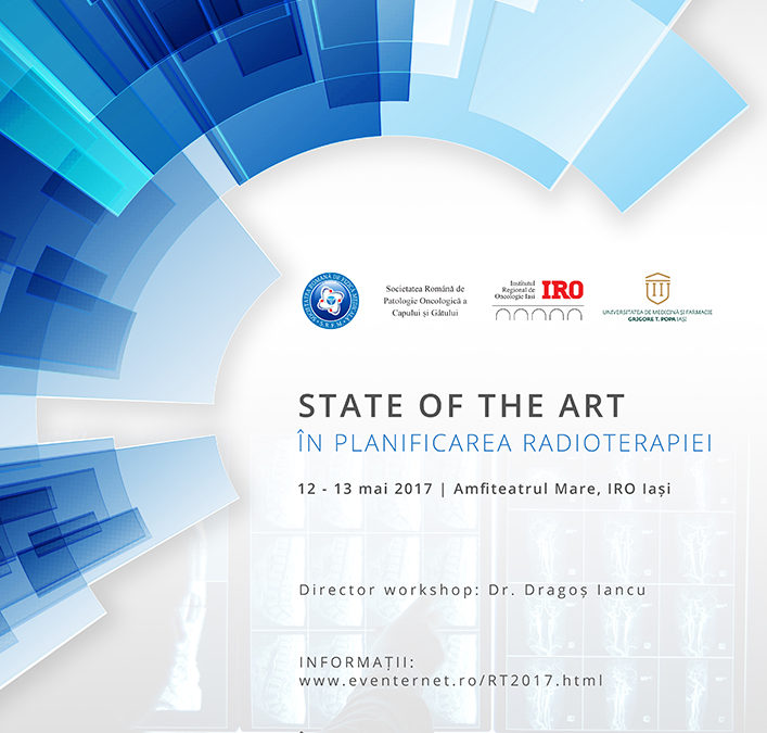 Workshop: State of the Art în planificarea radioterapiei