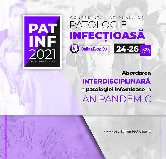 PATINF2021 – Conferința Națională de Patologie Infecțioasă