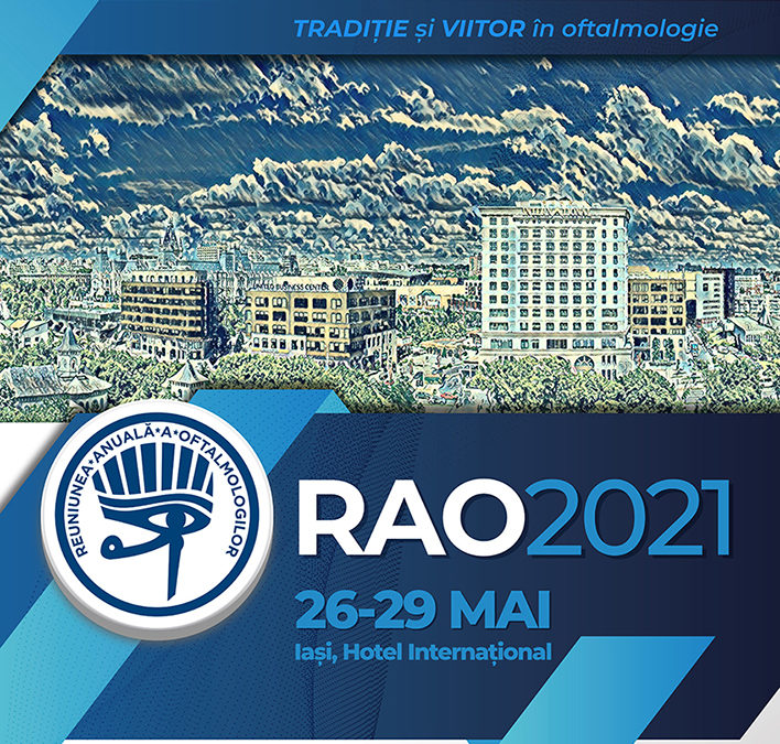 RAO 2021 – Reuniunea Anuală a Oftalmologilor