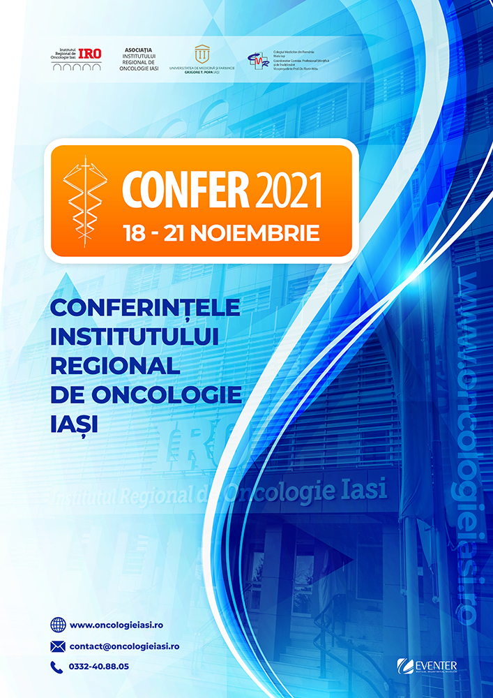 CONFER 2021 – Conferințele Institutului Regional de Oncologie Iași