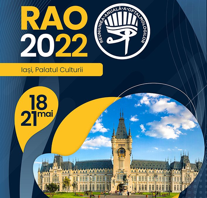 RAO 2022 – Reuniunea Anuală a Oftalmologilor