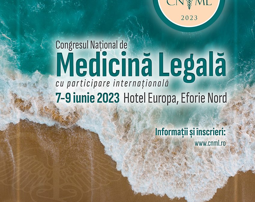 CNML 2023 – Congresul Național de Medicină Legală 2023