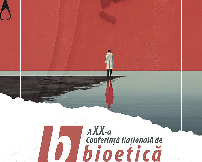 A XX-a Conferință Națională de Bioetică