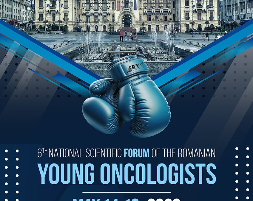 Al 6-lea Forum Științific Național al Tinerilor Medici Oncologi (FSTMO)