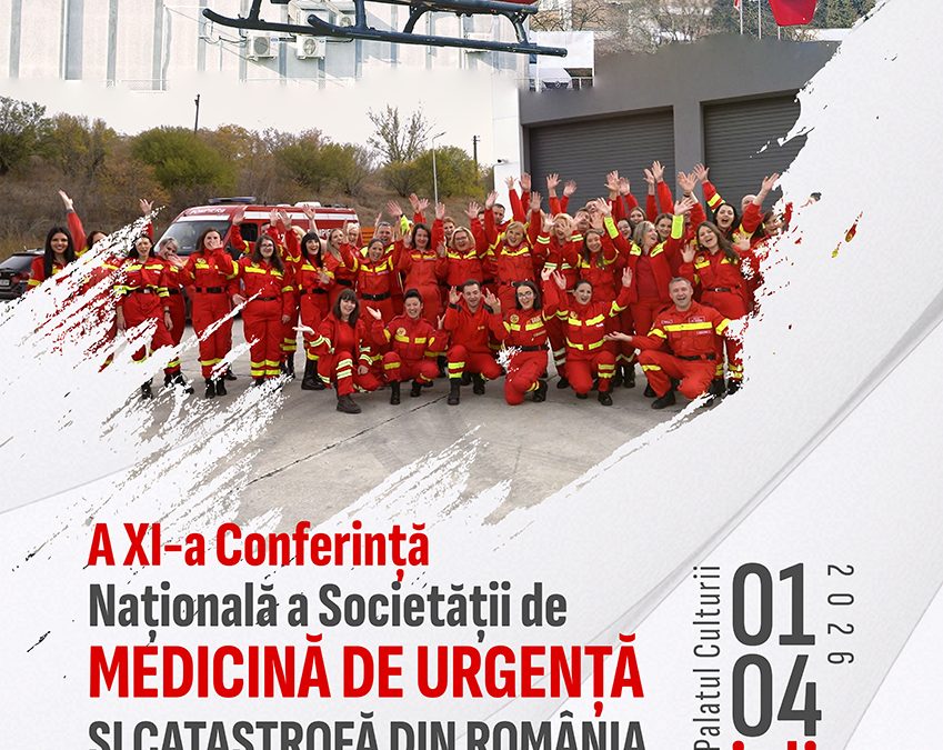 A XI-a ediție a Conferinței Naționale a Societății de Medicină de Urgență și Catastrofă